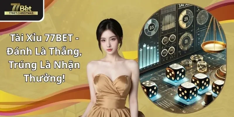 tài xỉu 77BET